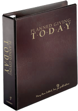 Planned Giving Today Binder